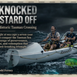 They Knocked the Bastard Off: Axe and Luke’s Historic Tasman Crossing